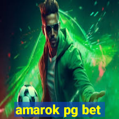 amarok pg bet